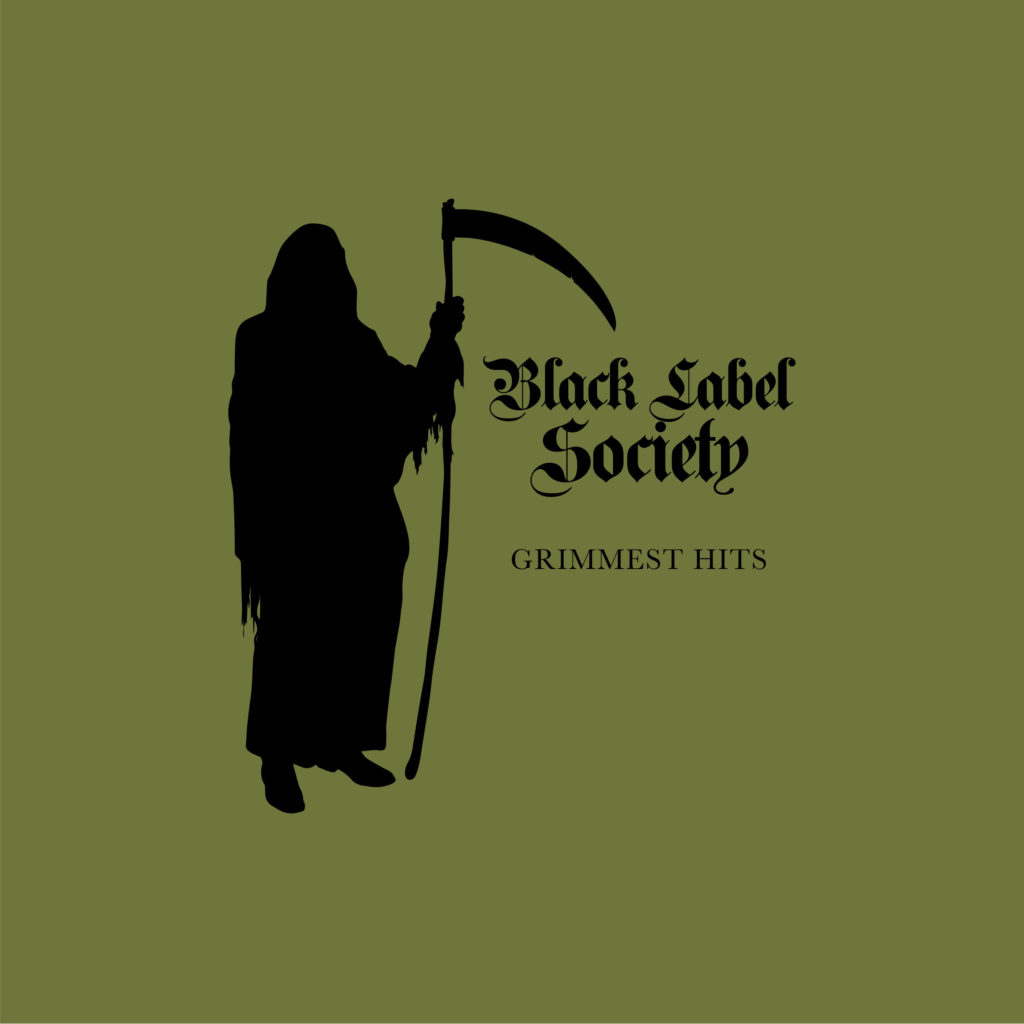 Album Review BLACK LABEL SOCIETY Grimmest Hits Metal Nation